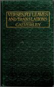 C S Calverley. 'Verses, translations and Fly Leaves'. Published by George Bell and Sons, London,