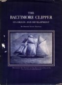 The Baltimore Clipper its Origin and Development by Howard Irving Chapelle hardback book, 192 pages.