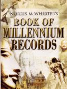 Norris McWhirter's Book of Millennium Records by McWhirter, Norris Published by Virgin Books 1999,