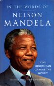 In The Words of Nelson Mandela Edited by Jennifer Crwys-Williams hardback book, 148 pages. Good