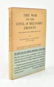 WWII INTEREST. 1942 THE WAR ON THE CIVIL & MILITARY FRONTS, SIGNED