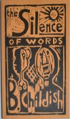 THE SILENCE OF WORDS - SIGNED BY BILLY CHILDISH