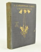 RACKHAM, ARTHUR. 1915 A CHRISTMAS CAROL FIRST TRADE EDITION