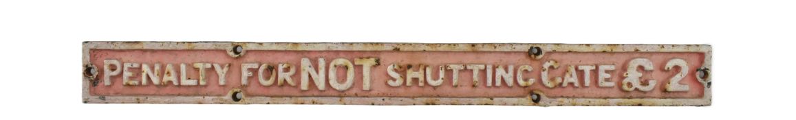 20TH CENTURY RAILWAY CAST IRON GATE NOTICE SIGN