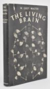 GREY WALTER, W. 1953 THE LIVING BRAIN FIRST UK EDITION