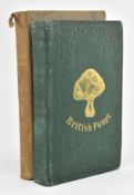 BOTANICAL INTEREST. 1820 THE BRITISH BOTANIST & 1862 BRITISH FUNGI