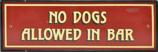 VINTAGE HAND PAINTED WOODEN 'NO DOGS IN BAR' SIGN