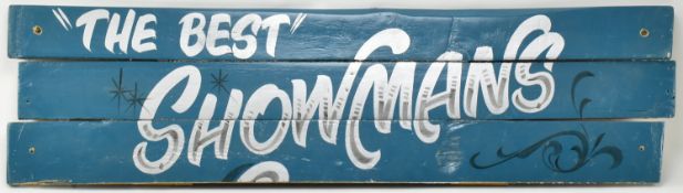 VINTAGE FUNFAIR THE BEST SHOWMANS BOARD SIGN