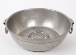 EARLY 20TH CENTURY FRENCH PEWTER TWIN HANDLED BOWL