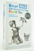 A. KAY BANKSY - DEAR NHS 100 STORIES TO SAY THANK YOU BOOK