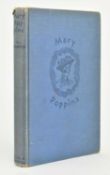 TRAVERS, P. L. 1934 MARY POPPINS, FIRST AMERICAN EDITION IN ORIG. CLOTH