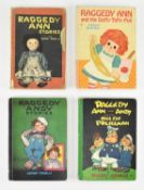 CHILDREN'S LITERATURE. FOUR VINTAGE RAGGEDY ANN & RAGGEDY ANDY BOOKS