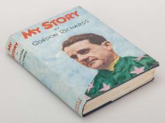 A signed copy of jockey Gordon Richards's autobiography “My Story”.