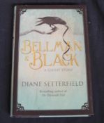 [SIGNED] SETTERFIELD (Diane) Bellman & Black: A Ghost Story, London: Orion, SIGNED on the title