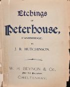 J. R. Hutchinson, etchings of Peterhouse, Cambridge, a set of five, each signed in pencil, unframed,