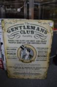 A novelty metal sign.