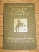 [ROOSEVELT (T.)] Ranch Life and the Hunting Trail, 4to, illus. by F. Remington, pictorial cloth