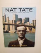BOYD (William) Nat Tate: An American Artist (1928-1960), Cambridge: 21 Publishing Limited, (1998).