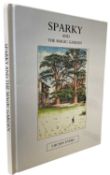 LUCIAN EYERS: SPARKY AND THE MAGIC GARDEN, London, Emage, 1994. First edition, inscribed by author
