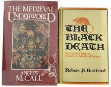 MEDIEVAL HISTORY INTEREST: 2 titles: ROBERT S GOTTFRIED: THE BLACK DEATH, London, Robert Hale, 1983,