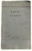 False Starts. Poems written at Marlborough College by Jonathan Wilson. Marlborough College Press. In