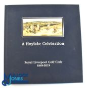 A Hoylake Celebration: Royal Liverpool Golf Club 1869-2019' Bell Blyth & Roger Greenway- appears
