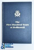 The First Hundred Years at Hollinwell - Douglas Telfer Smith limited edition (1/120) hardback book