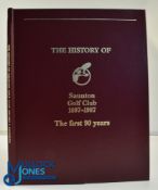 The History of Saunton Golf Club 1897-1987 The first 90 years - hardback book signed by author J W D