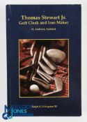 Thomas Stewart Jr Golf Cleek and Iron Maker, St Andrews, Scotland Livingston, Ralph S III, published