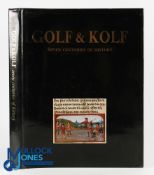 Golf & Kolf Seven centuries of History Temmerman, Jacques 1993 -33 x 26 cm. Hardcover with
