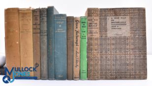 Ten period hardback Golf Books - The Game of Golf 1931 Lonsdale Library, The Complete Golfer 1955