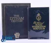 2x Royal Golf Club Histories one signed - to incl E A Nickson signed ltd ed 