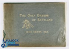 The Golf Greens of Scotland by John Smart RSA, etched by George Aikman, ARSA - a large folio book ex