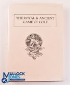 The Royal & Ancient Game of Golf - limited edition (1/500) Hardback Book - Harold H. Hilton & Garden