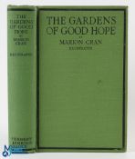The Gardens of Good Hope by Marion Cram 1927 - 326pp, inc 17 plates, London, Spring 1927, second