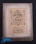 The Birth of A Nation. Souvenir of D W Griffith's Mighty Spectacle 1914 - A large 20 Souvenir