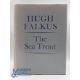 1987 The Sea Trout Hugh Falkus Signed Limited Edition of 1000 copies, with D/j G - Image 1 of 2