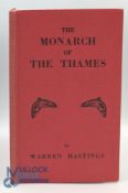 The Monarch of The Thames - Warren Hastings - Fishing Book- in red boards G