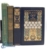 3 Period Fishing Books, to include Anglers' Choice Howard T Walden 1947, Days Off Henry Van Dyke