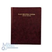 Manchester United - A History from 1909, large folio A3 sized newspaper history book