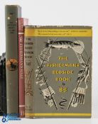BB Fishing Books, to include the Fisherman’s Bedside Book 1959 edition H/B + D/J, The Autumn Road To