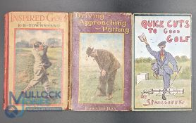 3x Period Golf Books: Quick Cuts to Good Gold by Stancliffe, Inspired Golf R B Townshend 1921,