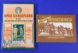Colville, George M signed Musselburgh Golf Books (2) to incl 'Five Open Champions and The