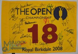 2008 Royal Birkdale The Open Golf Championship multi signed 18th Hole Flag: with signatures of P