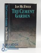 The Cement Garden Ian McEwan 1st Edition 1978. The book is square and very tight. There are no
