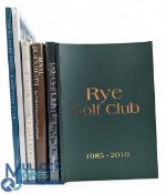 Six Golf History Books - Rye Golf Club 1985-2010 John Coleman 2011, Rye Golf Club the First 90 Years
