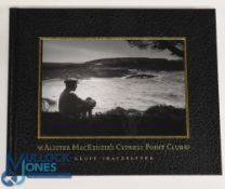Alister MacKenzie's Cypress Point Club 2000 Geoff Shackelford (VG)
