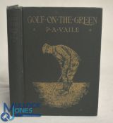 Golf on the Green Vaile, P A published by John Wanamaker, New York, 1915. Illustrated with