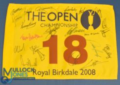 2008 Royal Birkdale Open Golf Championship multiple signed No.18 hole pin flag - signed by the