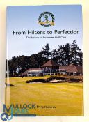 From Hiltons to Perfection The History of Ferndale Golf Club 1913-2013 Philip Richards (VG)